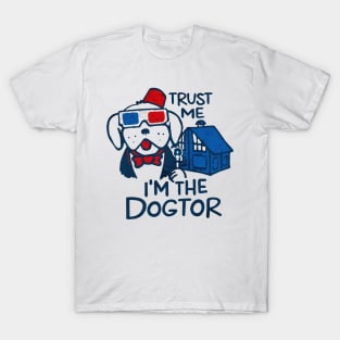 Trust me i am Dogtor T-Shirt